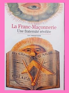 La Franc-Maconnerie - Une Fraternite Revelee Luc Nefontaine