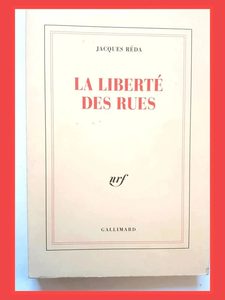 La Liberté des rues - Jacques Réda 2070747557 9782070747559