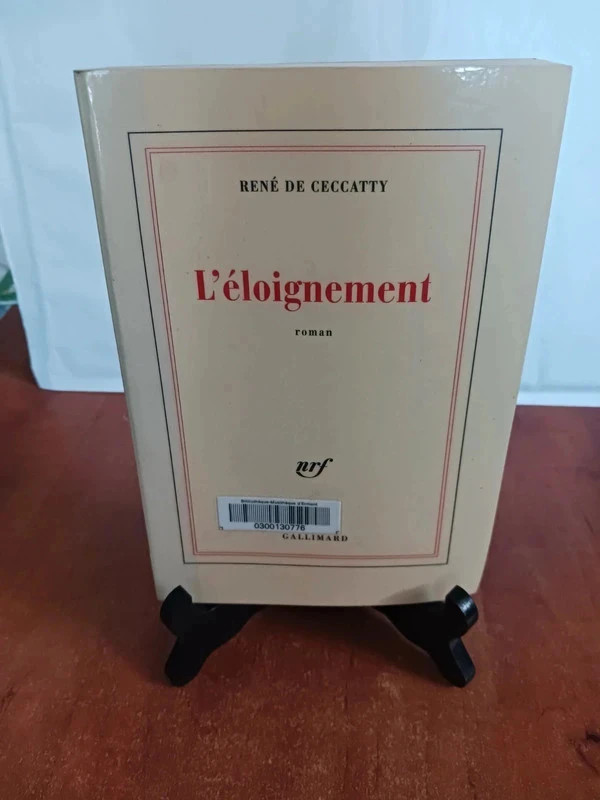 L'EloignementRené de Ceccatty 9782070756940