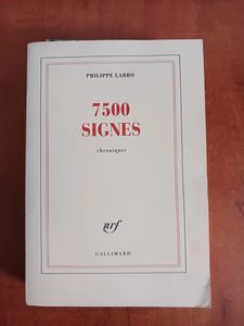 7 500 Signes - Chroniques Philippe Labro