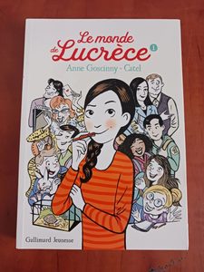 Le Monde De Lucrèce - Tome 1 Anne Goscinny, Catel