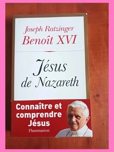 Jésus de Nazareth Benoît XVI