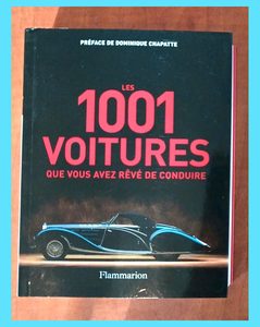 Les 1 001 voitures que vous avez rêvé de conduire Simon Heptinstall