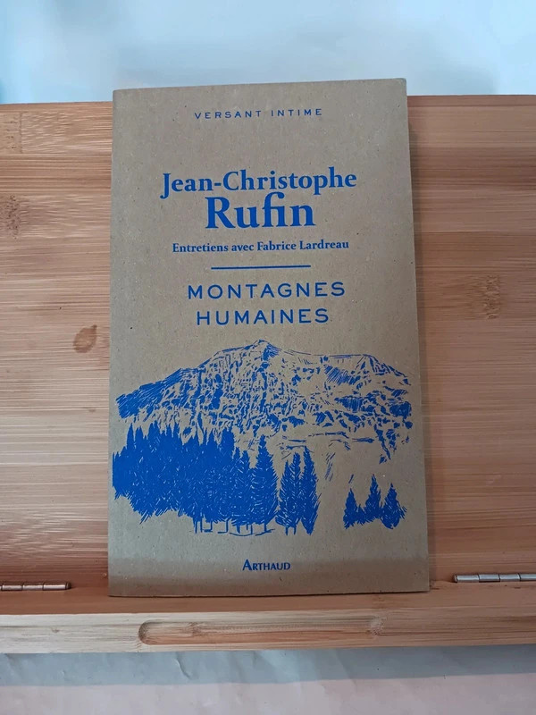 Montagnes humaines - Entretiens avec Fabrice Lardreau Jean-C