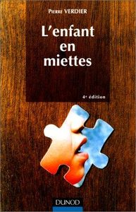 L'enfant en miettes - Pierre Verdier