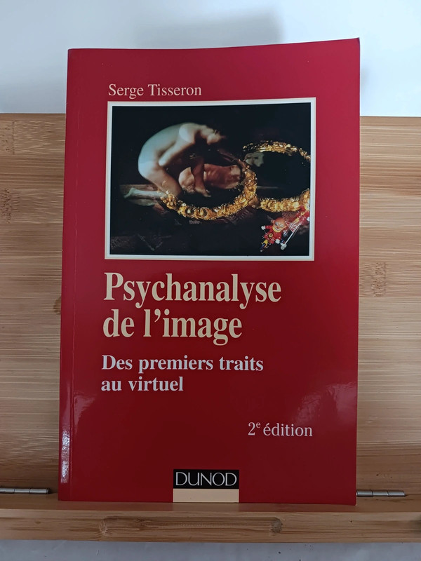 Psychanalyse de l'image - Des premiers traits au virtuel - 9
