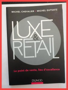 Luxe et Retail - Le point de vente, lieu d