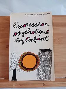 L'Expression psychotique chez l'enfant - Expression verbale 