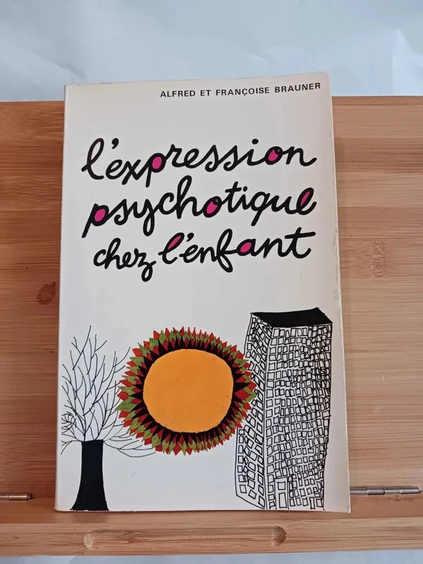 L'Expression psychotique chez l'enfant - Expression verbale 