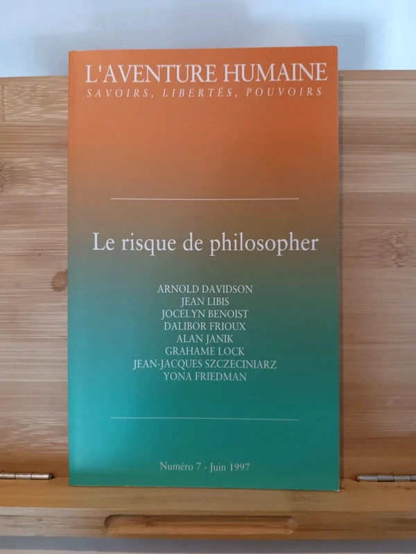 Le risque de philosopher - Tome 7 Puf