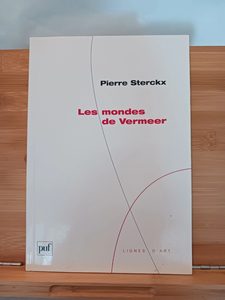 Les mondes de Vermeer - 9782130573999 Pierre Sterckx
