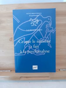 Ce que le nazisme a fait à la psychanalyse - 9782130803805 L