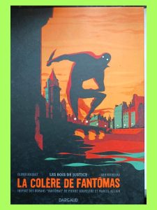 La colère de Fantômas, tome 1 - Les bois de justice Olivier Bocquet, Julie Rocheleau