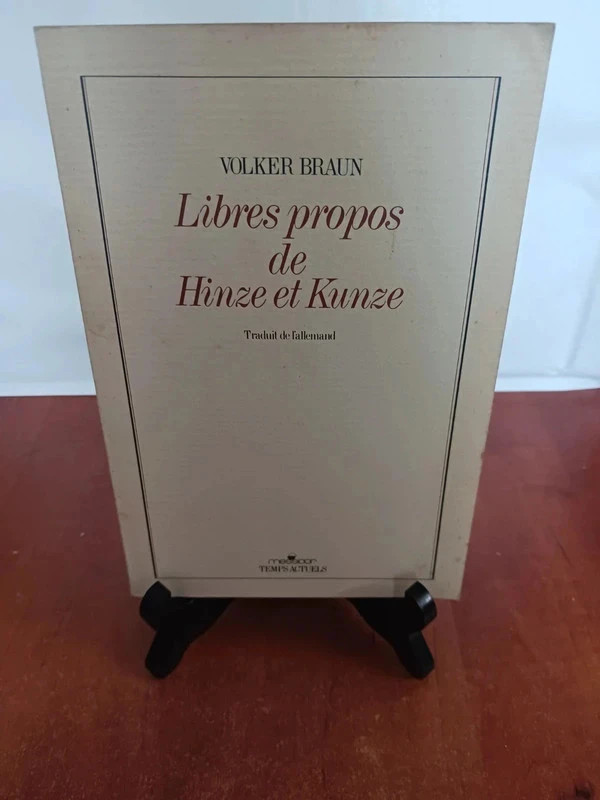 Libres propos de Hinze et KunzeVolker Braun 9782209056743