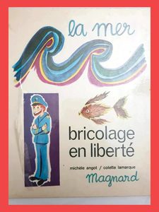 La mer, bricolage en liberté de M. Angot et C. Lamarque 2210
