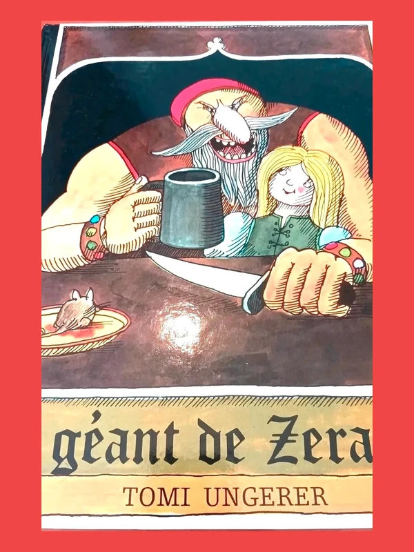 Le Géant de Zéralda Tomi Ungerer