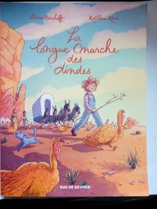 Livre apprécié: La longue marche des dindes Léonie Bischoff, Kathleen Karr