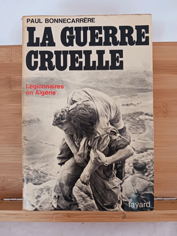 La Guerre Cruelle - 9782213004990 Paul Bonnecarrère