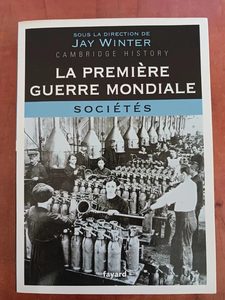 La Première Guerre mondiale - tome 3 - SociétésJay Winter 97