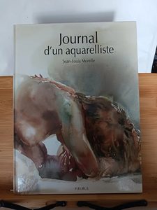 Journal d un aquarelliste - 978-2-215-07584-4 Jean-Louis Mor