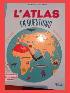 L'atlas en questions Carole Bourset,