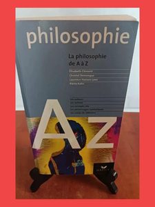 La philosophie de A à Z Elisabeth Clément