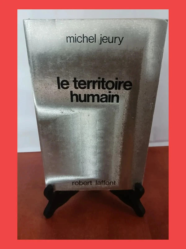 Le territoire humainMichel Jeury 9782221001967