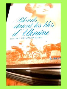Livre d'actualité: Blonds étaient les blés D'Ukraine Par Mar