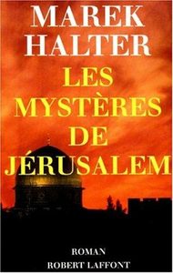 Les Mystères de Jérusalem Marek Halter