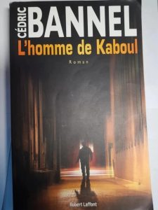 L'Homme de Kaboul Par Cédric Bannel