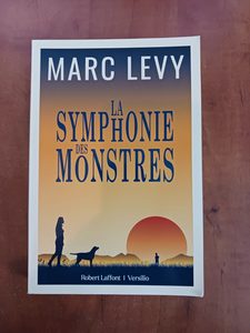 La Symphonie des monstres Marc Levy