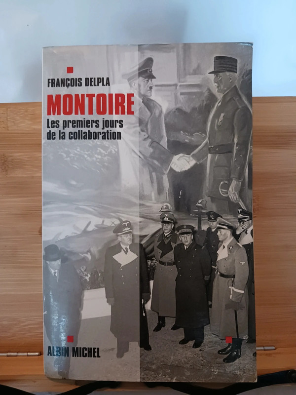 Montoire, les premiers jours de la collaboration - 978-2-226