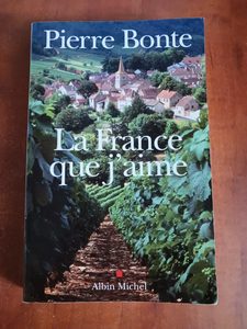 La France que j'aime Pierre Bonte