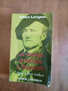 Le Voyage Artistique À Bayreuth Albert Lavignac,
