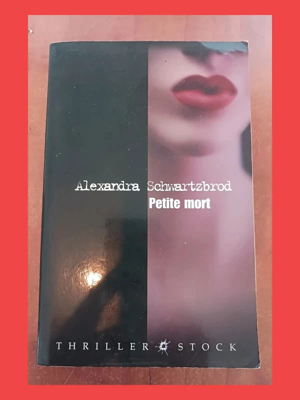 Petite mortAlexandra Schwartzbrod 9782234057715