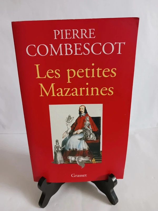 Les Petites MazarinesPierre Combescot 9782246477617