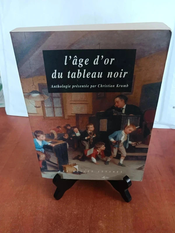 L'âge d'or du tableau noirChristian Krumb 9782251442686