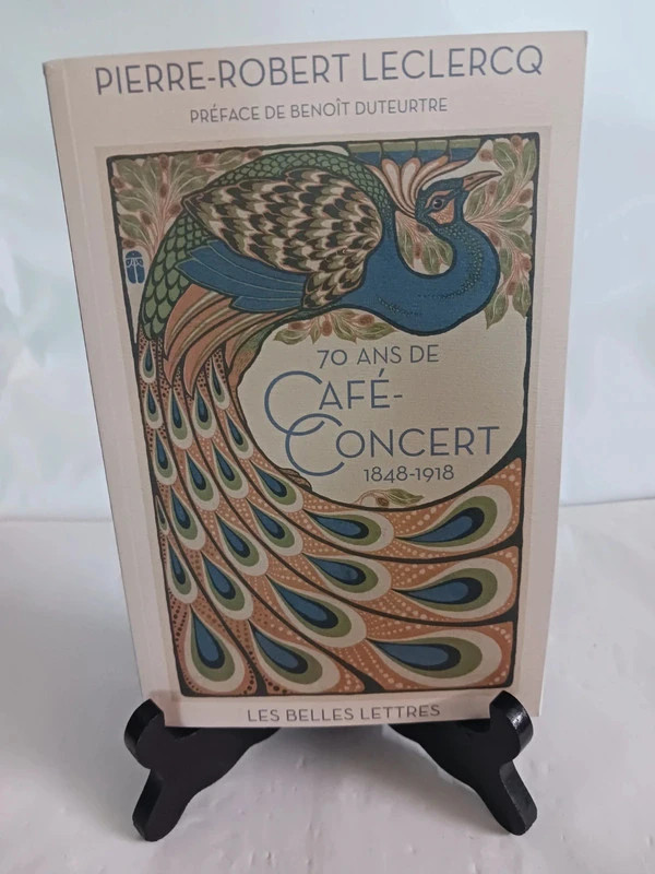 Soixante-dix ans de café-concert: 1848-1918Pierre-Robert Lec