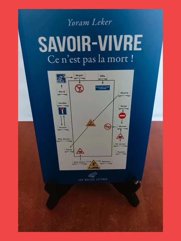 Savoir-vivre - Ce n'est pas la mort !Yoram Leker 97822514492