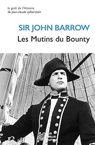 Les mutins du Bounty John Barrow,