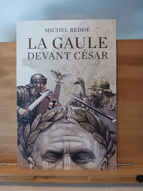 La Gaule devant César - Ce que révèle l'archéologie - 978225