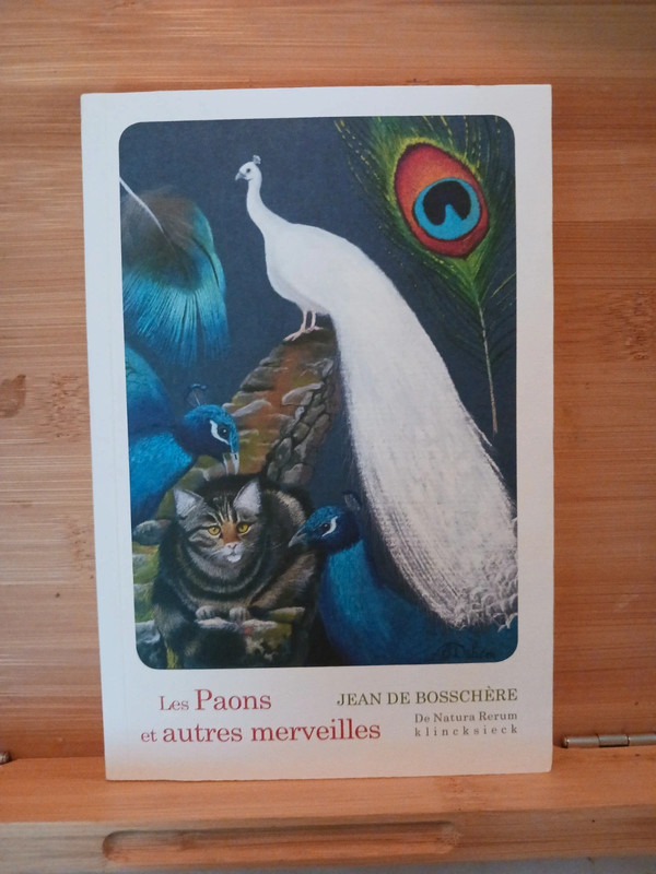 Les paons et autres merveilles - 9782252040195 Jean de Bossc