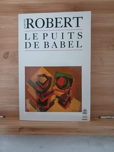 Le Puits De Babel - 9782253046967 Malina Robert