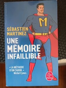 Une mémoire infaillible Sébastien Martinez