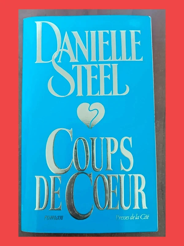 Coups de cœurDanielle Steel 9782258035157