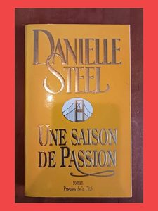 Une Saison de passion Danielle Steel