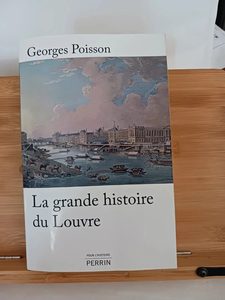 La grande histoire du Louvre Georges Poisson