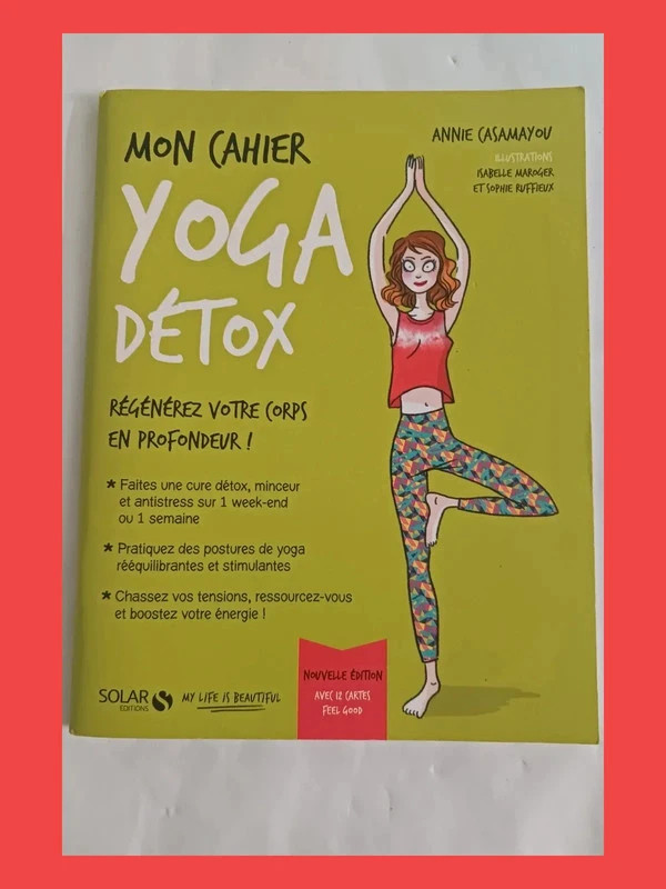 Mon cahier Yoga détox avec cartes Annie Casamayou Miranda Ma