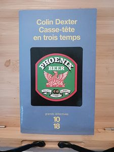 Casse-tête en trois temps - 978-2-264-02738-2 Colin Dexter