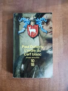 L'ordre du Cerf blanc Paul Doherty,